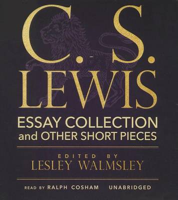 Book cover for C.S. Lewis: Essay Collection and Other Short Pieces