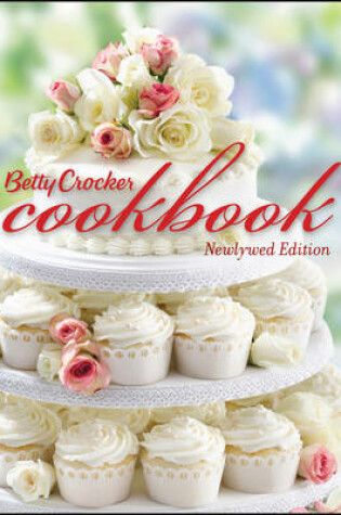 Cover of Betty Crocker Cookbook, Newlywed Edition