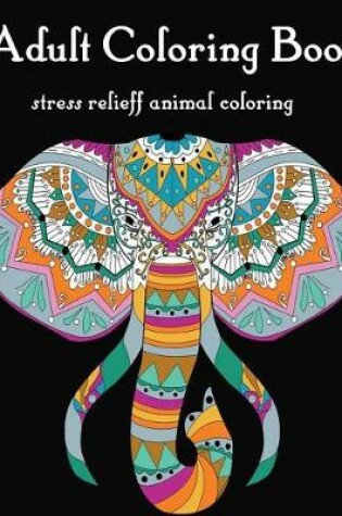 Cover of Adult Coloring Animals