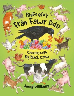 Book cover for Rhifo Efo'r Frân Fawr Ddu/Counting with Big Black Crow