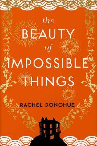 Cover of The Beauty of Impossible Things