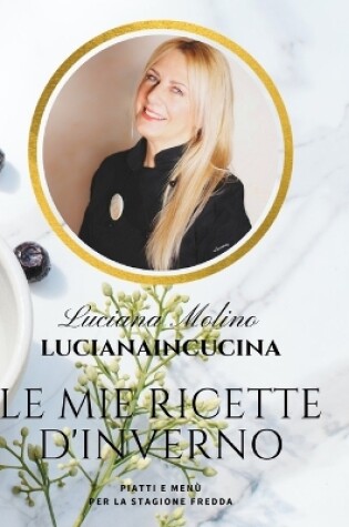 Cover of Le mie ricette d'Inverno