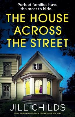 Book cover for The House Across the Street