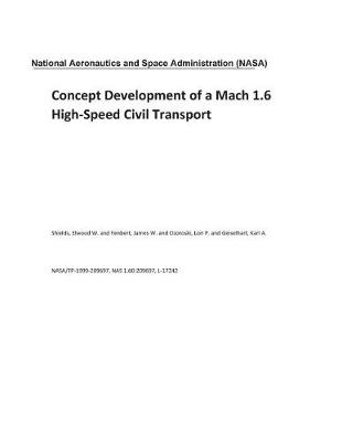 Book cover for Concept Development of a Mach 1.6 High-Speed Civil Transport