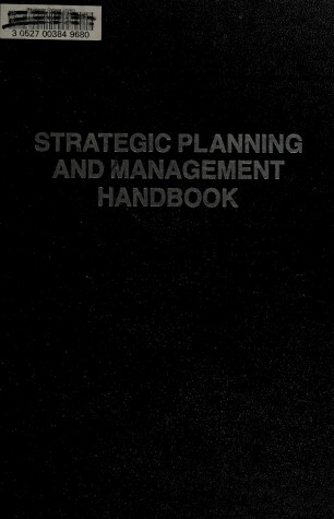 Book cover for Strategic Planning and Management Handbook