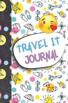 Book cover for Travel It Journal