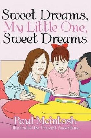 Cover of Sweet Dreams, My Little One, Sweet Dreams