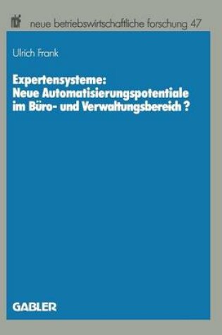 Cover of Expertensysteme: Neue Automatisierungspotentiale im Büro- und Verwaltungsbereich?