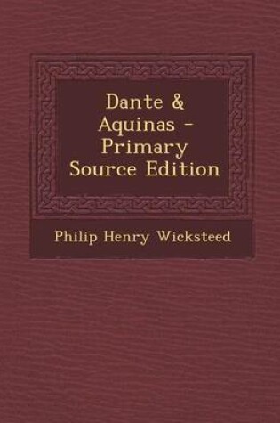 Cover of Dante & Aquinas - Primary Source Edition