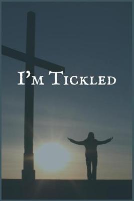 Book cover for I'm Tickled