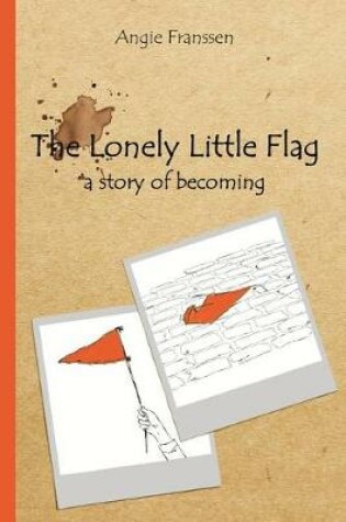 Cover of The Lonely Little Flag