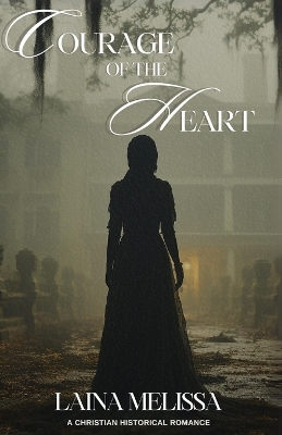 Book cover for Courage of the Heart