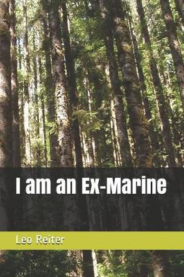 Book cover for I Am an Ex-Marine
