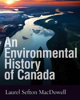 Book cover for An Environmental History of Canada