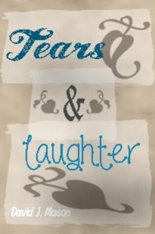 Cover of Tears and Laughter