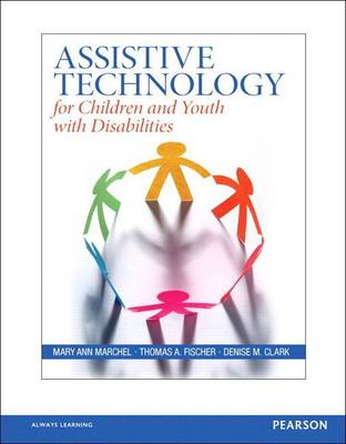 Book cover for Assistive Technology for Children and Youth with Disabilities, Pearson Etext with Loose-Leaf Version -- Access Card Package