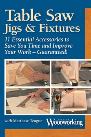 Cover of Table Saw Jigs and Fixtures