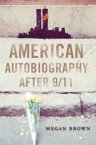 Cover of American Autobiography after 9/11