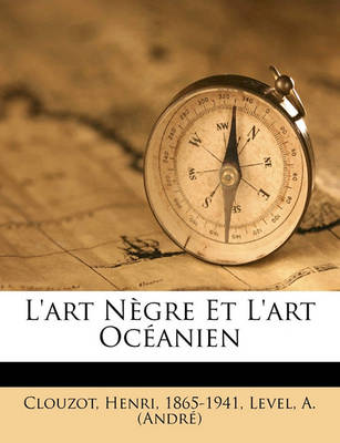 Book cover for L'Art N gre Et l'Art Oc anien