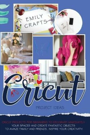 Cover of Cricut Project Ideas