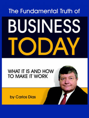 Book cover for The Truth About Business Today