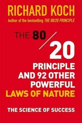 Cover of The 80/20 Principle and 92 Other Powerful Laws of Nature