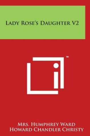 Cover of Lady Rose's Daughter V2