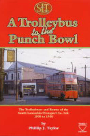 Cover of A Trolleybus to the Punch Bowl