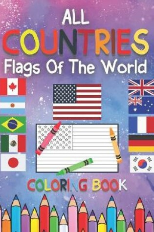 Cover of All Countries Flags Of The World Coloring Book