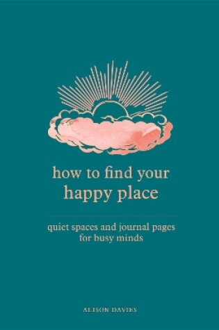 Cover of How to Find Your Happy Place