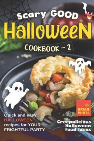 Cover of Scary Good Halloween Cookbook - 2