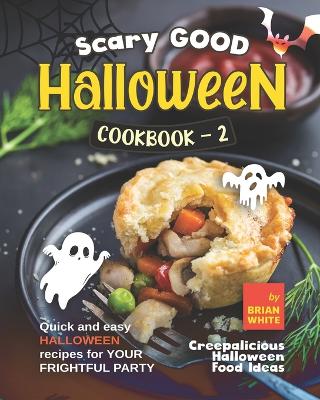 Book cover for Scary Good Halloween Cookbook - 2