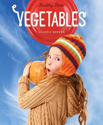 Book cover for Healthy Plates Vegetables