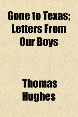 Book cover for Gone to Texas; Letters from Our Boys