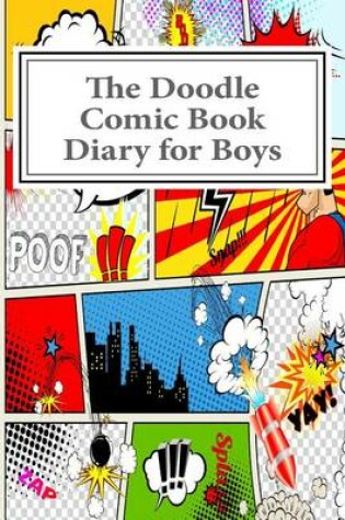 Cover of The Doodle Comic Book Diary for Boys