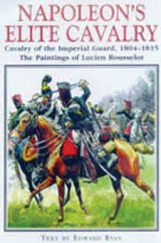 Cover of Napoleon's Elite Cavalry