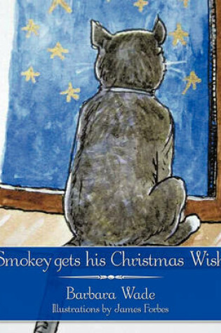 Cover of Smokey Gets His Christmas Wish