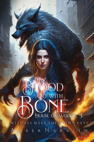 Cover of By Blood and with Bone