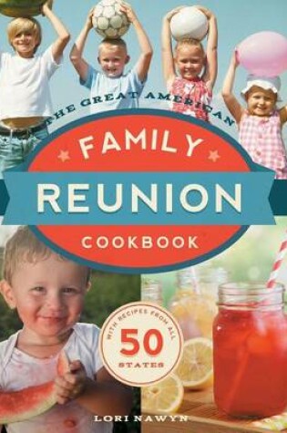 Cover of The Great American Family Reunion Cookbook