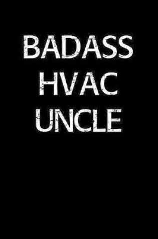 Cover of Badass Hvac Uncle