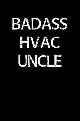 Book cover for Badass Hvac Uncle