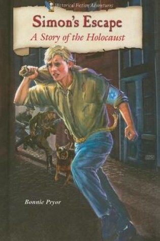 Cover of Simon's Escape: A Story of the Holocaust