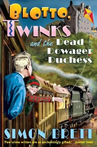Cover of Blotto, Twinks and the Dead Dowager Duchess