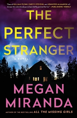 The Perfect Stranger by MS Megan Miranda