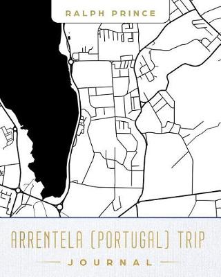 Book cover for Arrentela (Portugal) Trip Journal