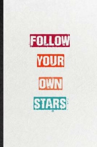 Cover of Follow Your Own Stars