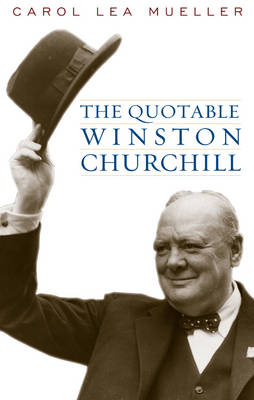 Book cover for The Quotable Winston Churchill