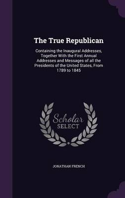 Book cover for The True Republican