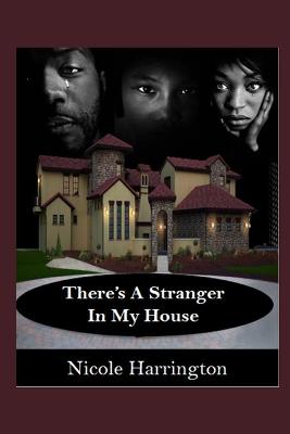 Book cover for There's A Stranger in My House