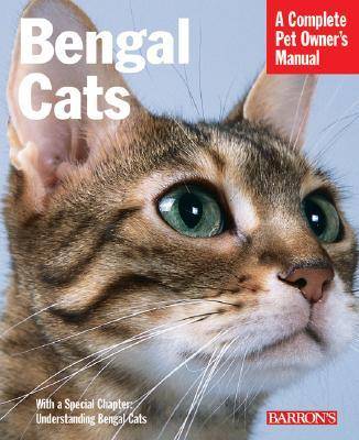 Book cover for Bengal Cats: A Complete Pet Owner's Manual